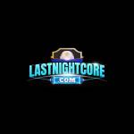 Lastnightscore com Profile Picture