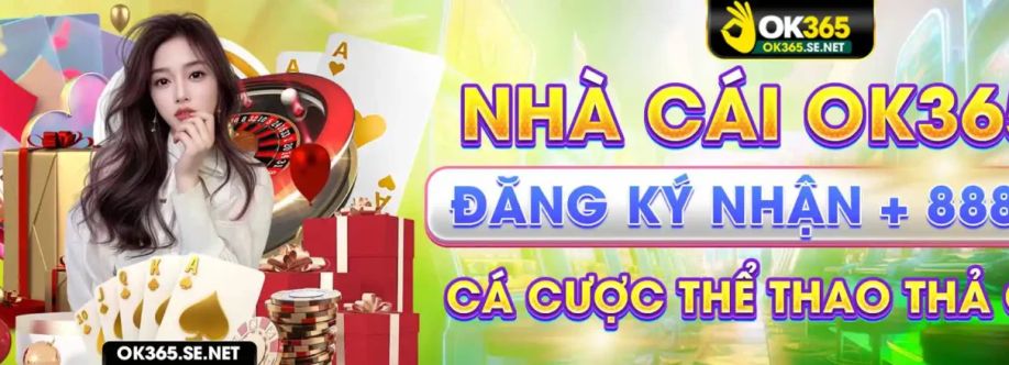 OK365 Nhà cái giải trí Cover Image