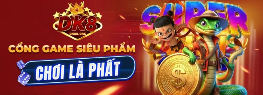DK8 Nhà Cái Uy Tín Cover Image