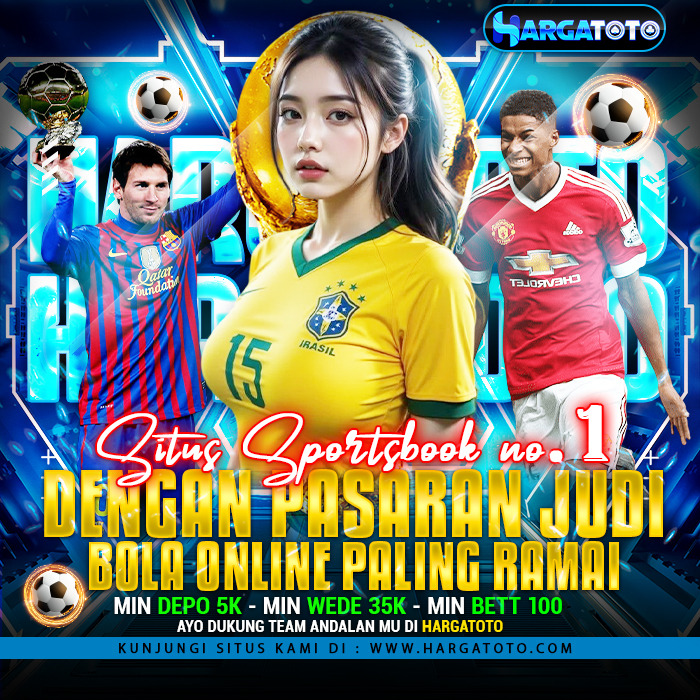 HARGATOTO | Situs Sportsbook No.1 Dengan Pasaran Judi Bola Online Paling Ramai