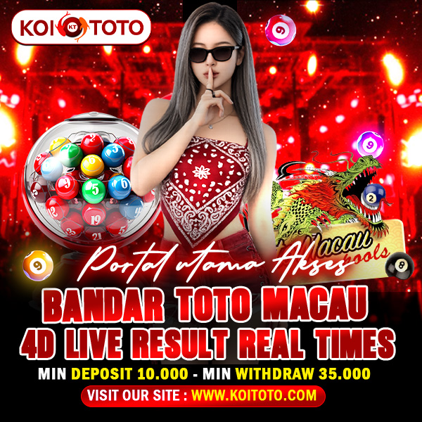 KOITOTO Portal Utama Akses Bandar Toto Macau 4D Live Result Real Time